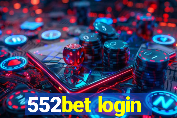 552bet login